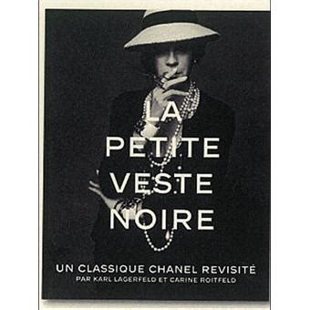 livre chanel la petite veste noire|La petite veste noire: Un classique de Chanel revisité Relié.